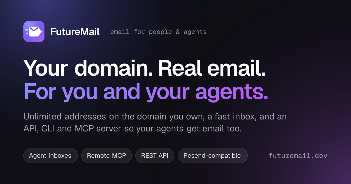FutureMail: Email for your domain and your AI agents